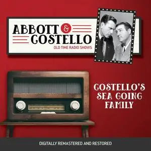 «Abbott and Costello: Costello's Sea Going Family» by John Grant, Bud Abbott, Lou Costello