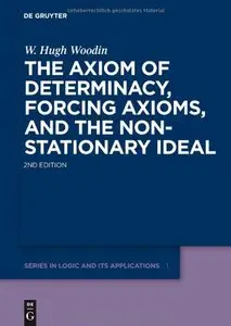 The Axiom of Determinacy, Forcing Axioms, and the Nonstationary Ideal, 2 edition (repost)
