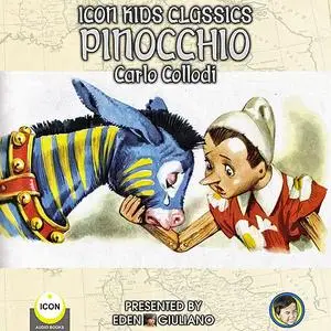 «Icon Kids Classics Pinocchio» by Carlo Collodi