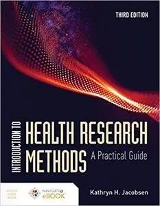 Introduction to Health Research Methods: A Practical Guide Ed 3