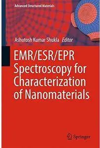 EMR/ESR/EPR Spectroscopy for Characterization of Nanomaterials [Repost]