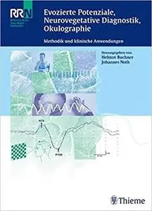 Evozierte Potenziale, Neurovegetative Diagnostik, Okulographie: Methodik und klinische Anwendungen