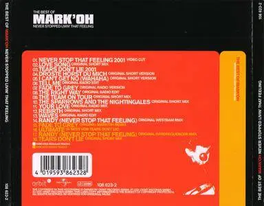 Mark 'Oh - The Best Of Mark 'Oh: Never Stopped Livin' That Feeling (2001)