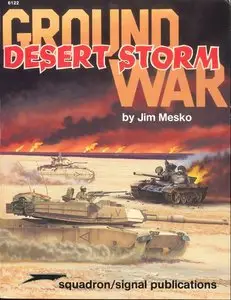 Ground War Desert Storm (Squadron Signal 6122) (Repost)