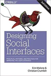 Designing Social Interfaces: Principles, Patterns, and Practices for Improving the User Experience (Repost)