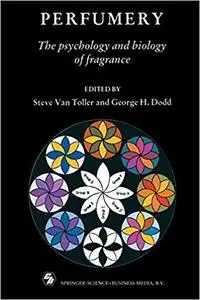 Perfumery: The Psychology And Biology Of Fragrance