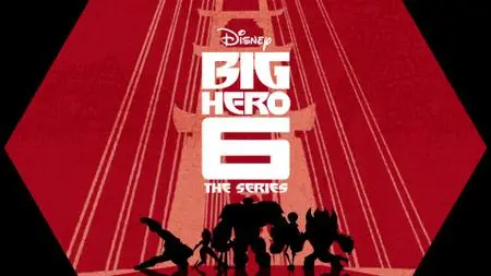 Big Hero 6 The Series S02E11