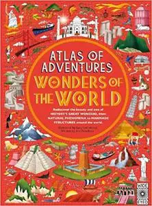 Atlas of Adventures: World Wonders (WIDE EYED EDITI)