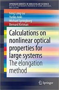 Calculations on nonlinear optical properties for large systems: The elongation method (Repost)