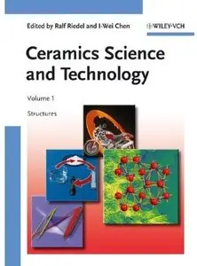 Ceramics Science and Technology, Structures (Volume 1)