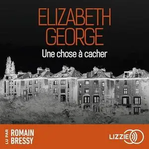 Elizabeth George, "Une chose à cacher"