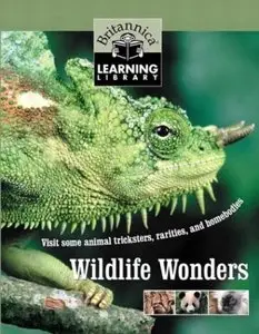 Wildlife Wonders (Britannica Learning Library, Vol.6)