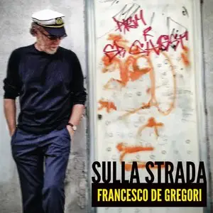 Francesco De Gregori - Sulla Strada (2012)