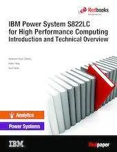 IBM Power System S822LC for High Performance Computing Introduction and Technical Overview