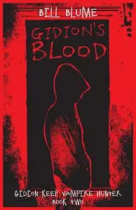 «Gidion's Blood» by Bill Blume