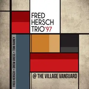 Fred Hersch Trio - 97 @ The Village Vanguard (2018)