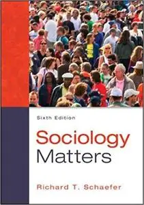 Sociology Matters, 6th Edition