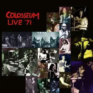 Colosseum - Live '71 (2020) [Official Digital Download]