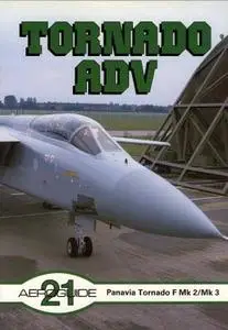Aeroguide 21: Panavia Tornado ADV F.Mk.2,Mk.3
