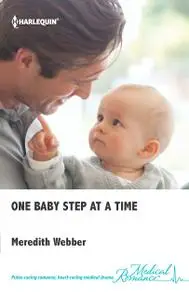 «One Baby Step at a Time» by Meredith Webber