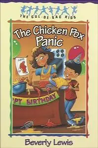 «Chicken Pox Panic (Cul-de-Sac Kids Book #2)» by Beverly Lewis