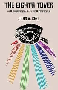 The Eighth Tower: On Ultraterrestrials and the Superspectrum (Repost)