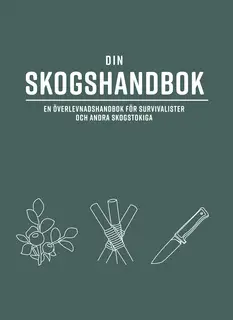 «Din skogshandbok» by Sara Starkström