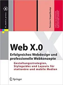 Web X.0: Erfolgreiches Webdesign und professionelle Webkonzepte (Repost)