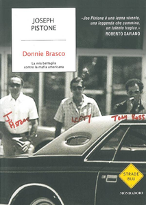 Donnie Brasco. La mia battaglia contro la mafia americana - Joseph Pistone (Repost)