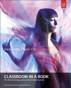 Adobe After Effects Cs6 Classroom in a Book (Classroom in a Book