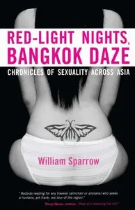 Red-Light Nights, Bangkok Daze: Chronicles of Sexuality Across Asia