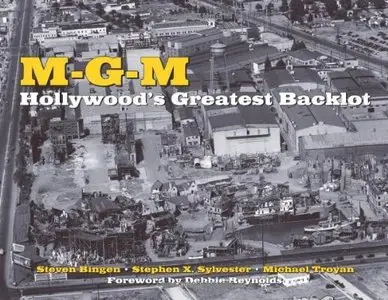 MGM: Hollywood's Greatest Backlot (Repost)