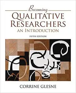 Becoming Qualitative Researchers: An Introduction, 5th Edition