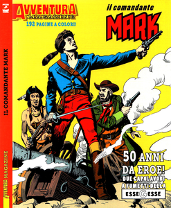 Il Comandante Mark - 50 Anni Da Eroe!