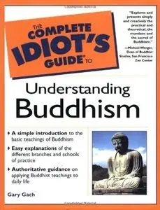 The Complete Idiot's Guide to Understanding Buddhism (repost)