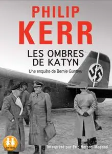 Philip Kerr, "Les ombres de Katyn"