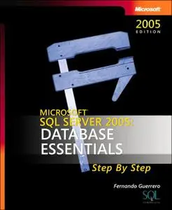 Solid Quality Learning, «Microsoft SQL Server 2005: Database Essentials Step by Step»