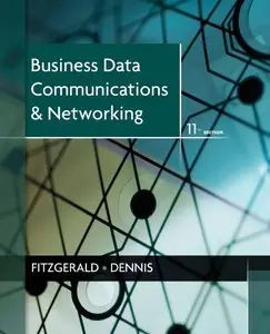 Business Data Communications and Networking, 11 edition (Repost)