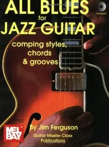 All Blues for Jazz Guitar: Comping Styles, Chords & Grooves