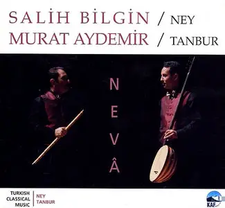 Murat Aydemir & Salih Bilgin - Nevâ (2006)