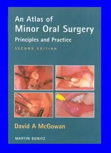 Atlas of Minor Oral Surgery: Principles and Practice (2nd edition)
