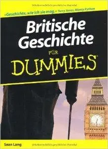 Britische Geschichte für Dummies (Repost)