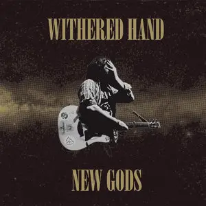 Withered Hand - New Gods (2014)