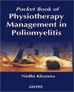Pocket Book of Physiotherapy Management in Poliomyelitis