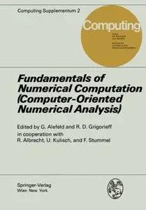 Fundamentals of Numerical Computation (Computer-Oriented Numerical Analysis): (Computer-Orientated Numerical Analysis)