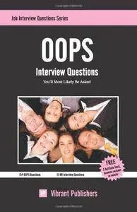OOPS Interview Questions You'll Most Likely Be Asked