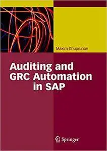 Auditing and GRC Automation in SAP (Repost)