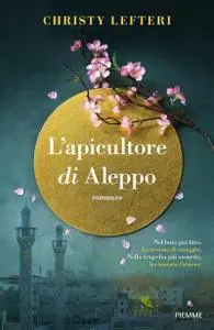 Christy Lefteri - L'apicultore di Aleppo