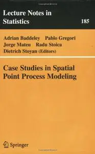 Case Studies in Spatial Point Process Modeling (Repost)