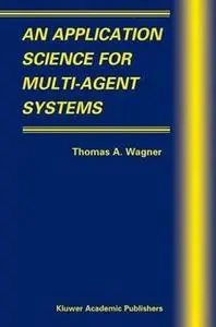 An Application Science for Multi-Agent Systems 